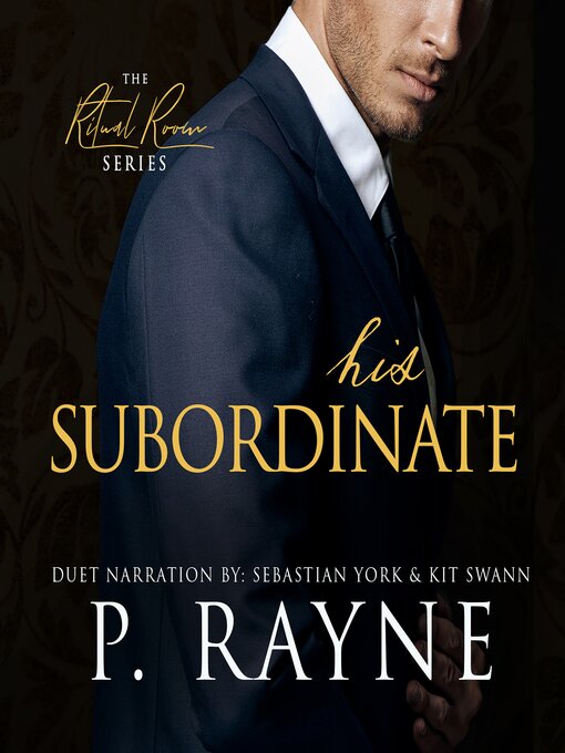 Title details for His Subordinate by P. Rayne - Wait list